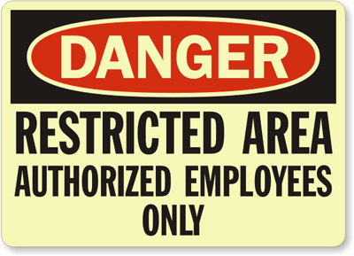 Danger: Restricted Area