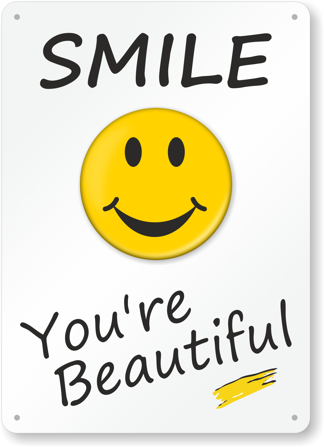 Smile You Are Beautiful Sign Motivational Sign SKU S 9918