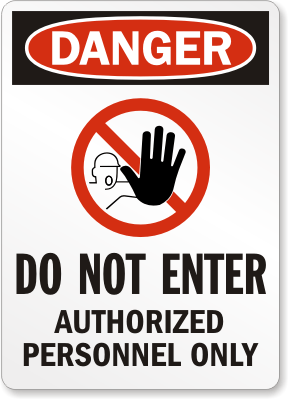 Do Not Enter Danger Signs - MySafetySign.com