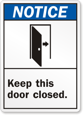 Keep Door Closed Signs & Do Not Prop Door Open Signs