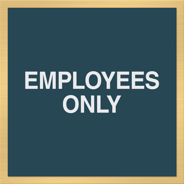 Employee Only Signs