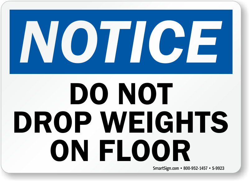 DONT DROP WEIGHTS BOARD SIGN TEMPLATE