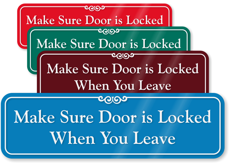 https://www.mydoorsign.com/img/lg/S/door-locked-when-leaving-sign-se-5894.png