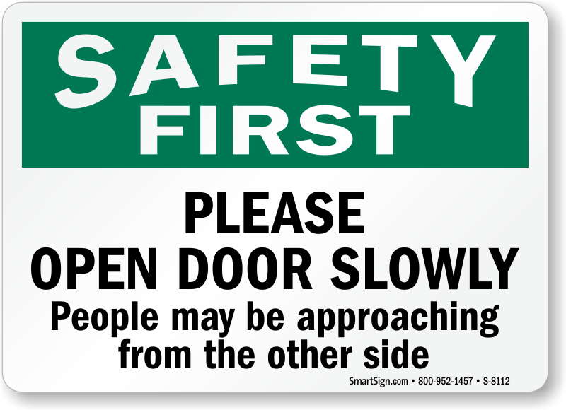 get-your-own-style-now-excellent-quality-pull-to-open-door-safety-sign