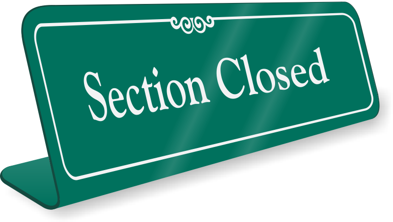 Section Closed Showcase Desk Sign SKU SE 7105