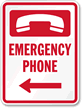 In Case of Emergency Signs, Dial 911 Signs & Break Glass Signs