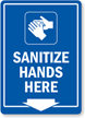 Sanitize Hands Here Sign